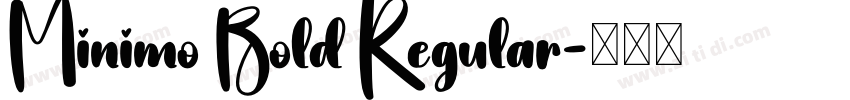 Minimo Bold Regular字体转换
